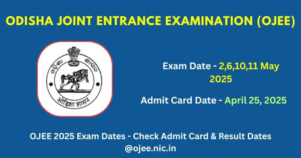 OJEE 2025 Exam Dates