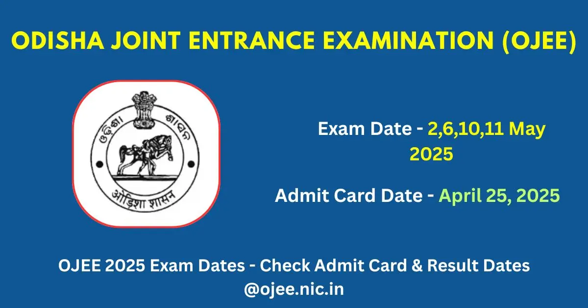 OJEE 2025 Exam Dates