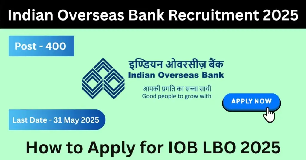 How to Apply Indian Overseas Bank Local Bank Officer LBO Online Form 2025