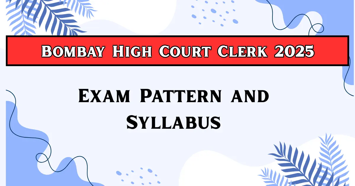 Bombay High Court Clerk Exam Pattern and Syllabus 2025
