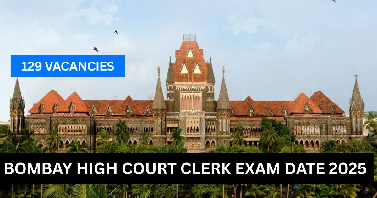 Bombay High Court Clerk Exam date 2025
