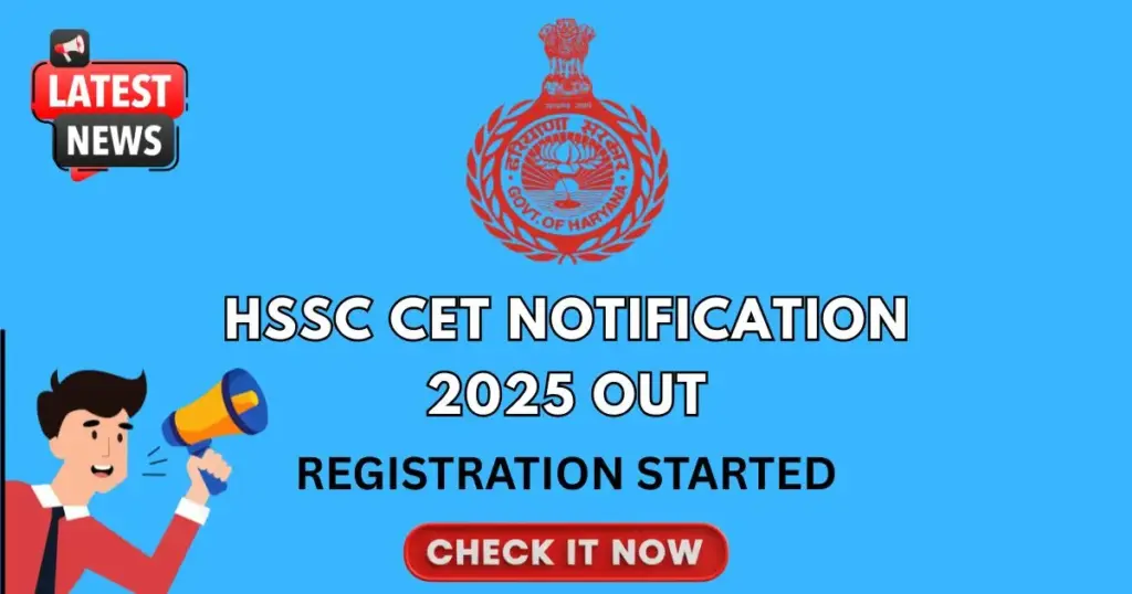 HSSC CET Notification 2025 Out