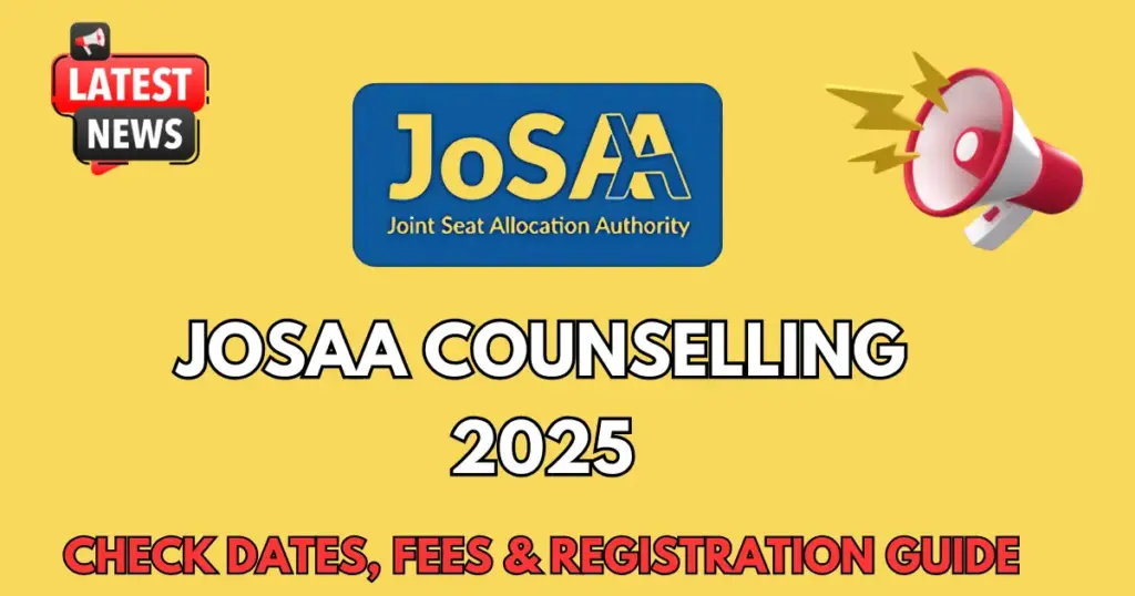 JoSAA Counselling 2025