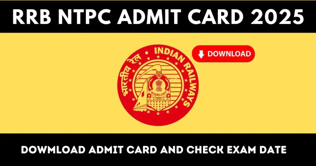 RRB NTPC Admit Card 2025
